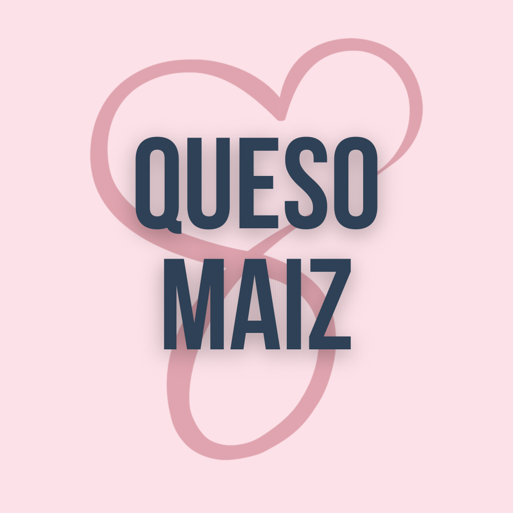 Queso y Maiz