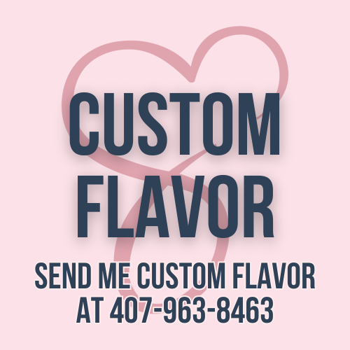 Custom Flavor